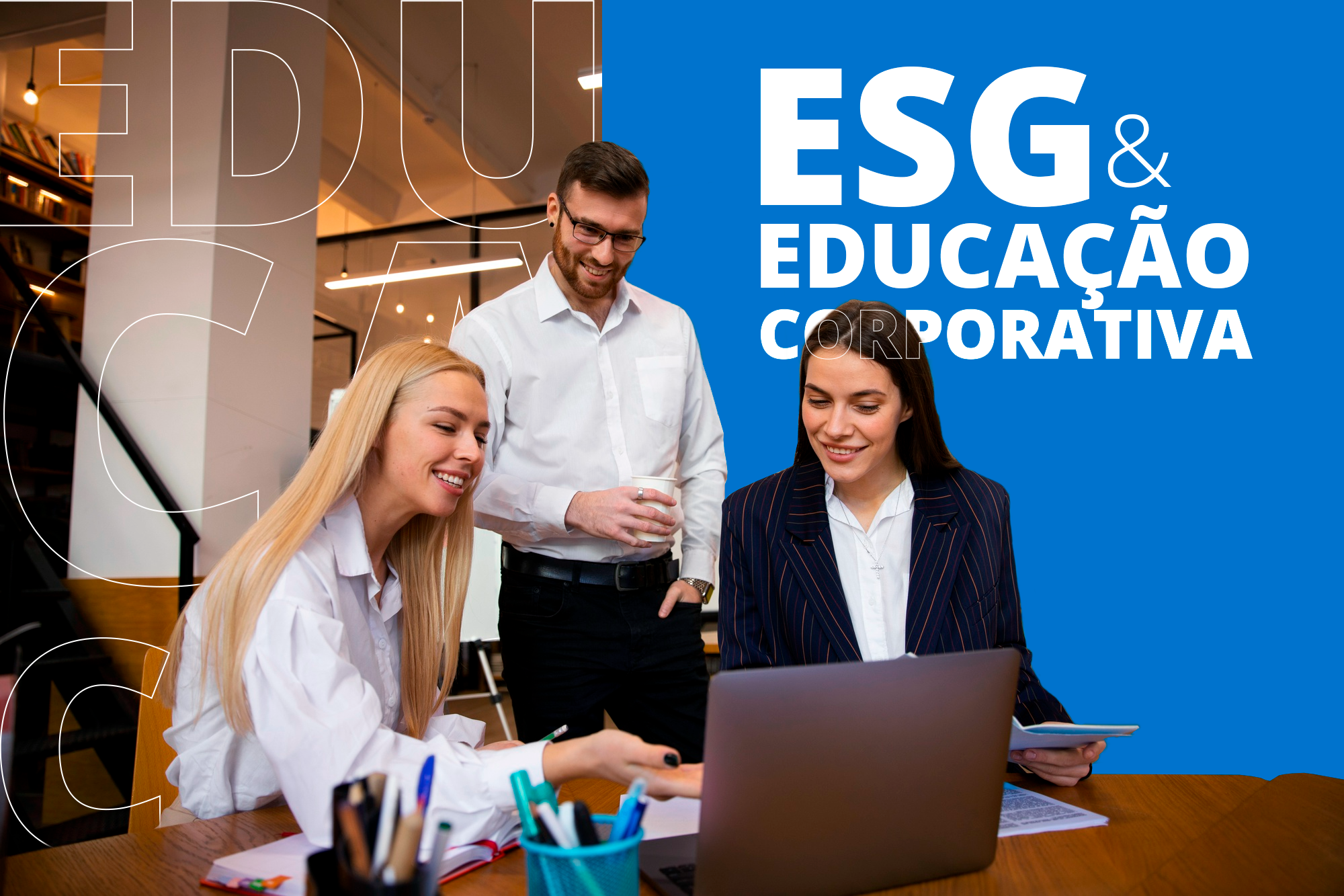 ESG e Educação Corporativa: O Papel Estratégico do RH na Inclusão